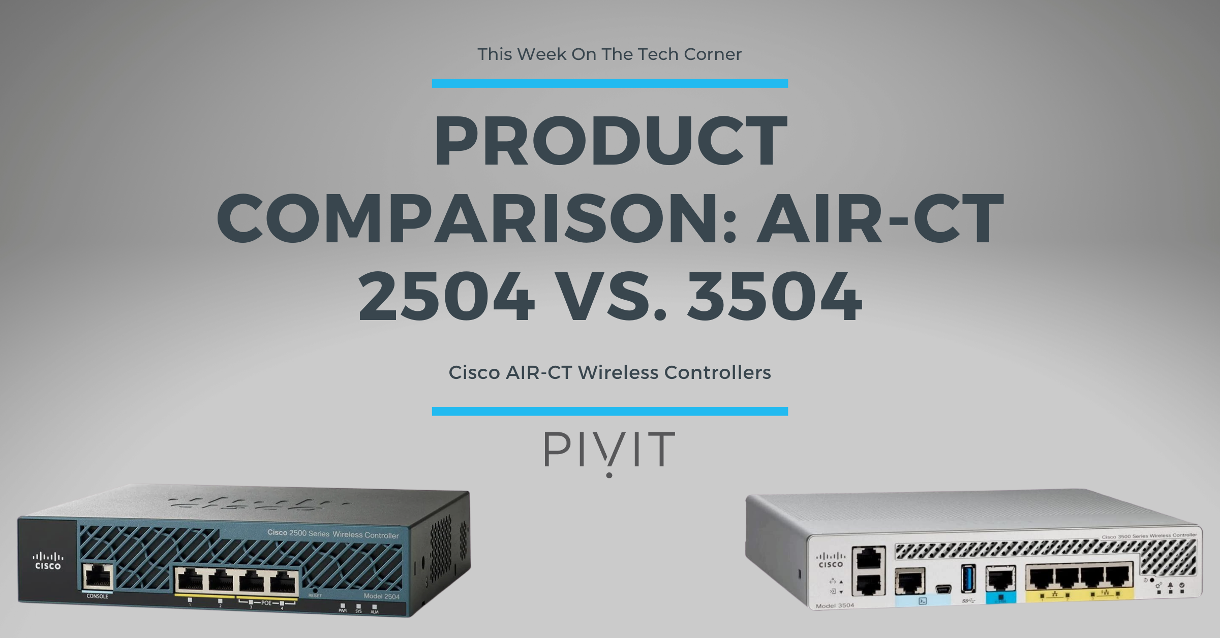 Product Comparison AIR CT 2504 Vs AIR CT 3504 Wireless Controllers
